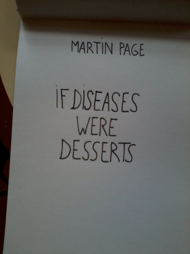 If diseases were desserts